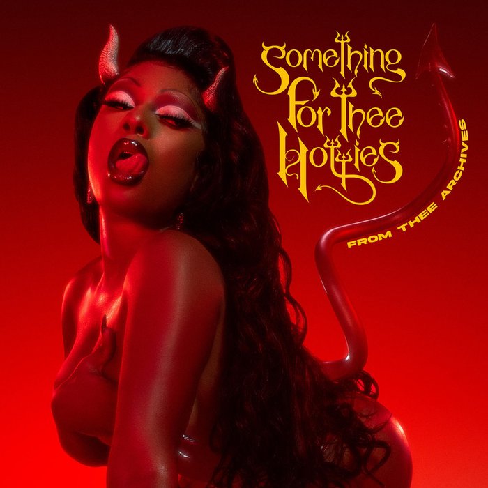 Megan Thee Stallion-《Something for Thee Hotties》