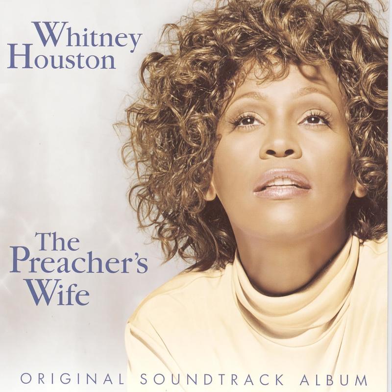 Whitney Houston-《The Preacher’s Wife》