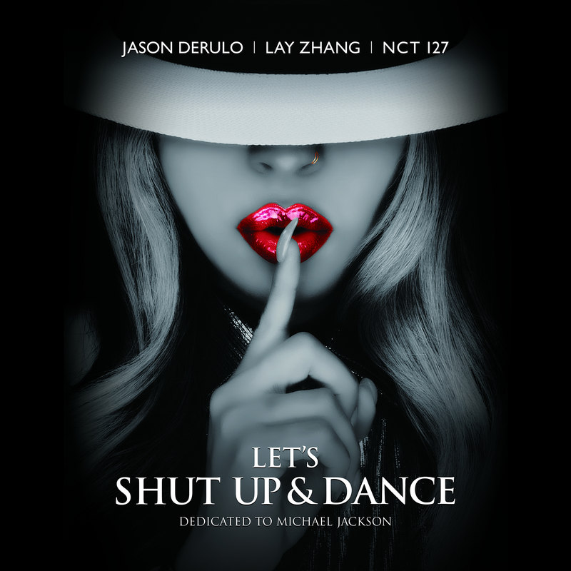 张艺兴 ·《Let’s shut up & dance (Dedicated to Michael Jackson)》