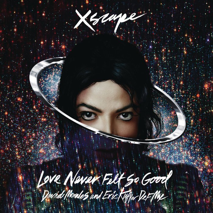 Michael Jackson-《Love Never Felt So Good (David Morales and Eric Kupper Def Mix)》