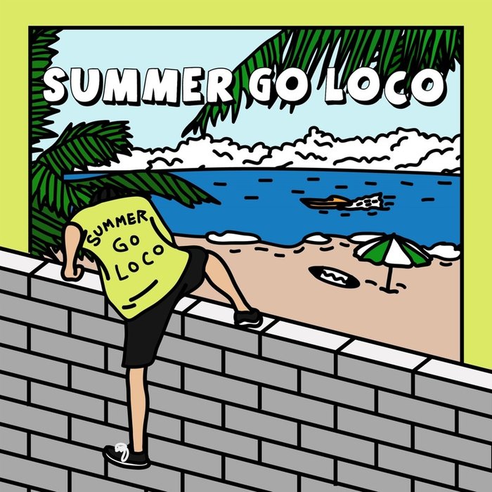 Loco-《Summer Go Loco》