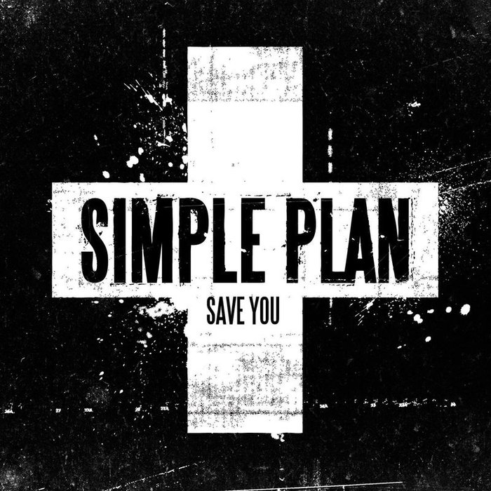 Simple Plan-《Save You》