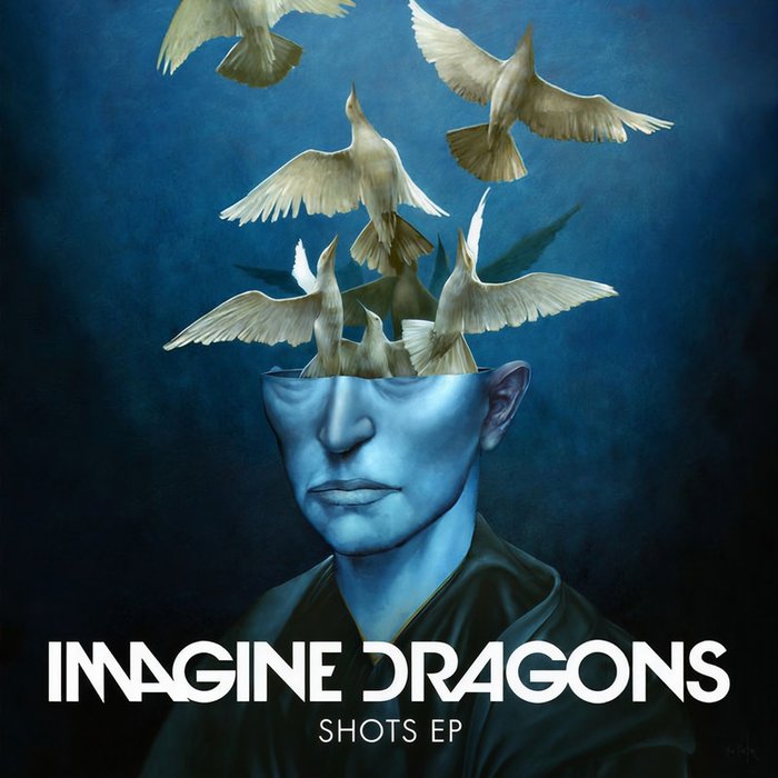 Imagine Dragons-《Shots EP》