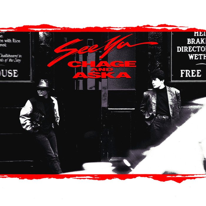 CHAGE and ASKA-《SEE YA》