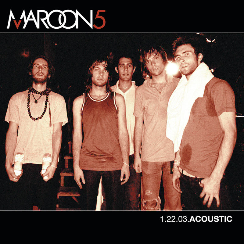 Maroon 5-《1.22.03 Acoustic》