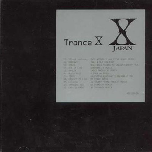 X JAPAN-《Trance X》