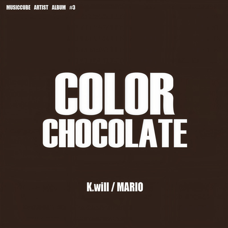 K.Will-《COLOR Chocolate》