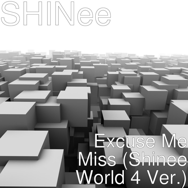 SHINee ·《Excuse Me Miss》