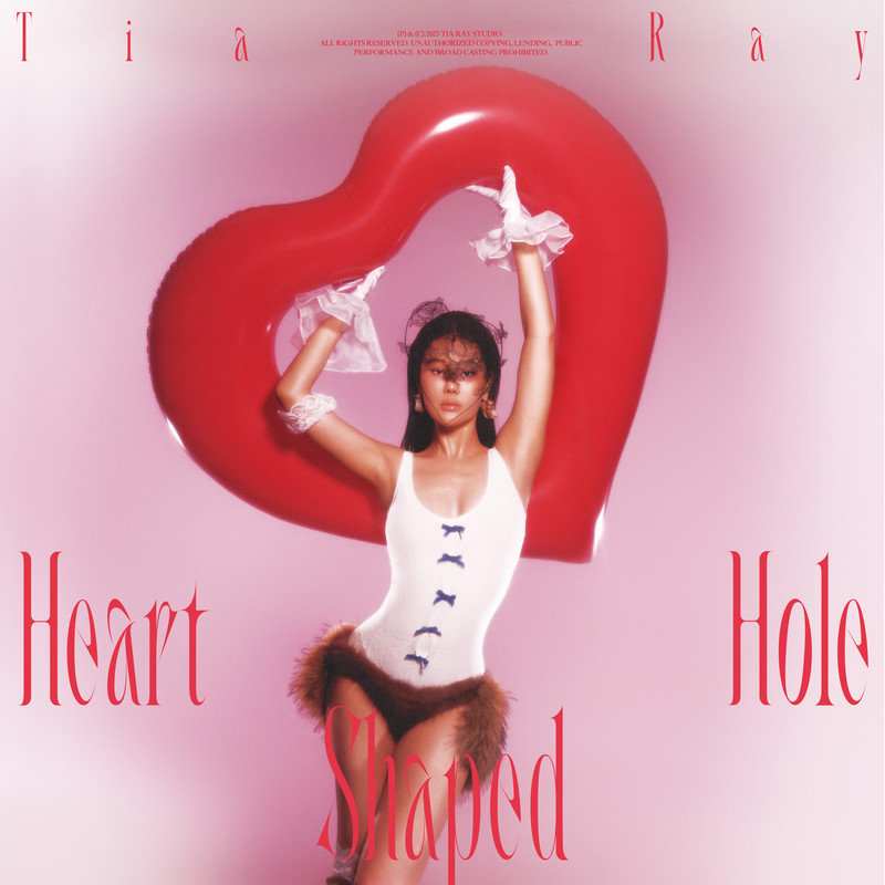 袁娅维TIA RAY-《HEART SHAPED HOLE》