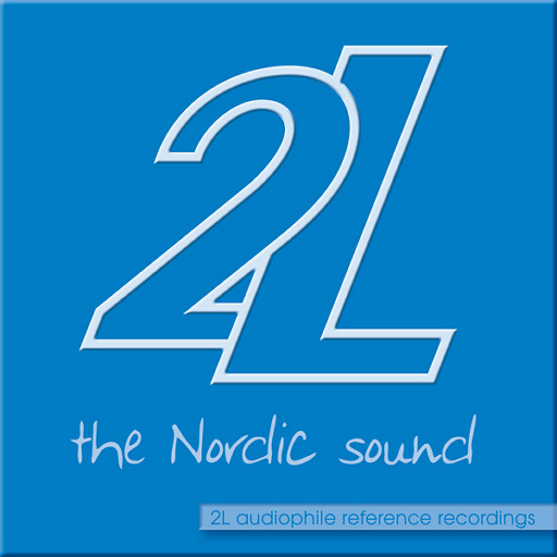 发烧友之选： 2L Audiophile Reference Recordings (5.6MHz DSD)