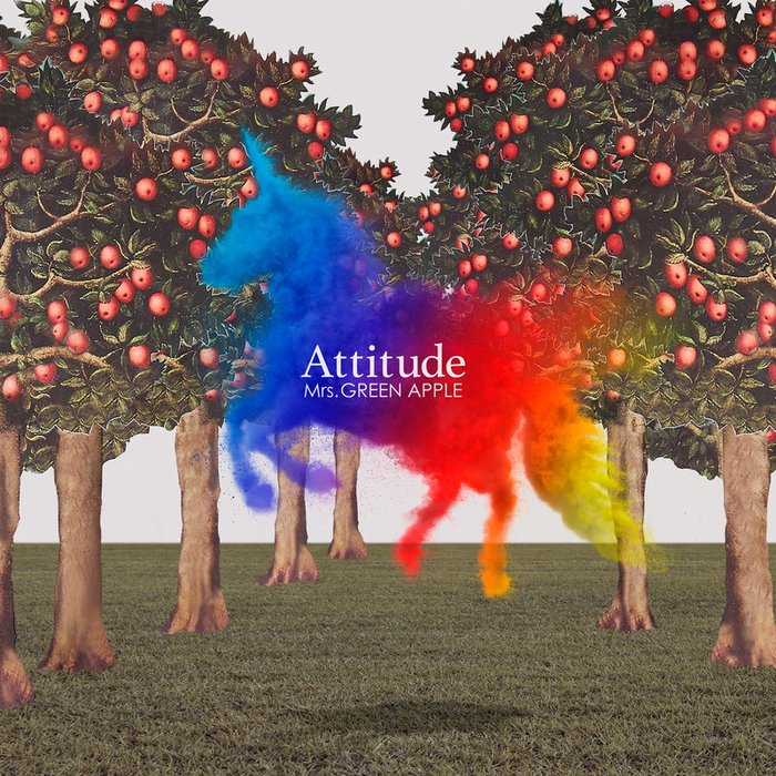 Mrs. GREEN APPLE-《Attitude》