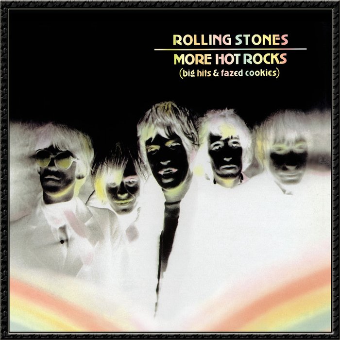 The Rolling Stones-《More Hot Rocks (Big Hits & Fazed Cookies)》