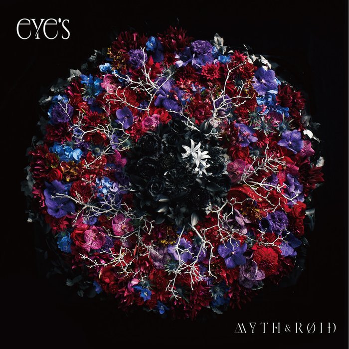 MYTH & ROID-《MYTH & ROID 1stアルバム「eYe’s」【通常盤】※読み_eYe’s＝アイズ》