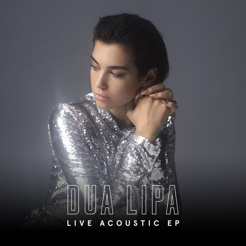 Dua Lipa-《Live Acoustic EP (Explicit)》