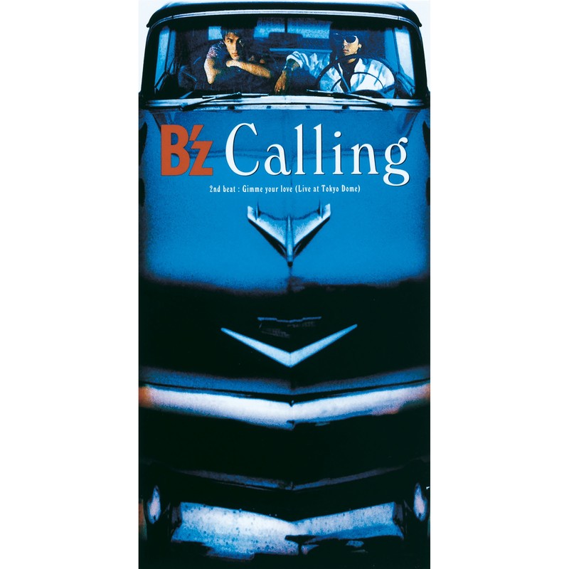 B’z-《Calling》