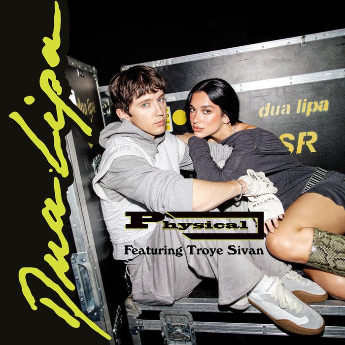 Dua Lipa-《Physical (feat_ Troye Sivan)》