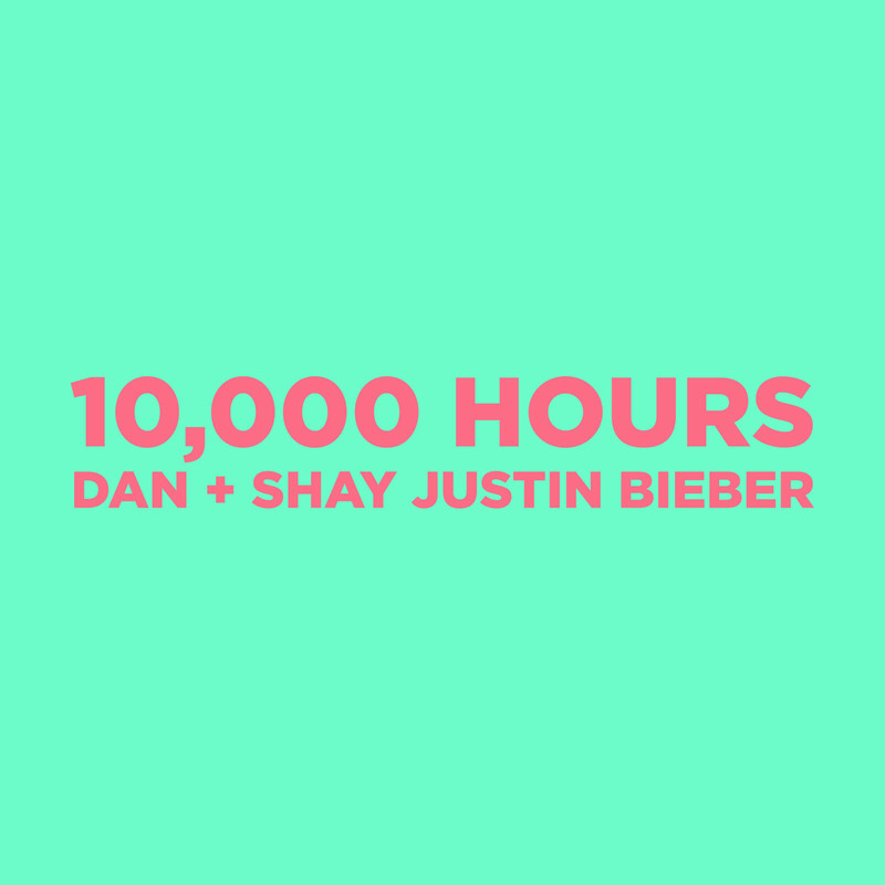 Justin Bieber-《10,000 Hours》