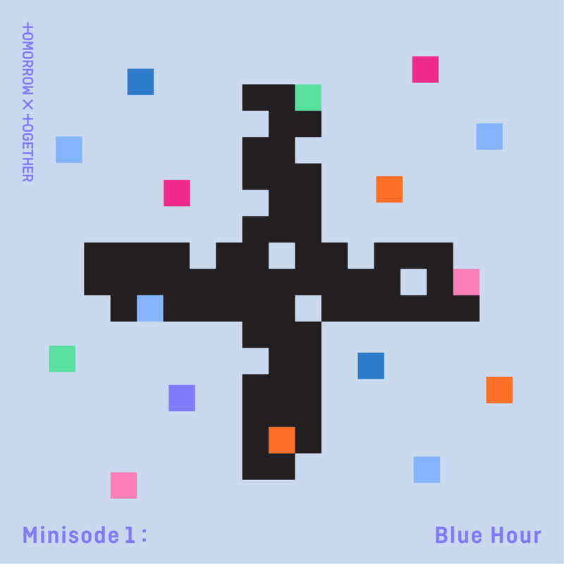 TOMORROW X TOGETHER-《minisode1 _ Blue Hour》
