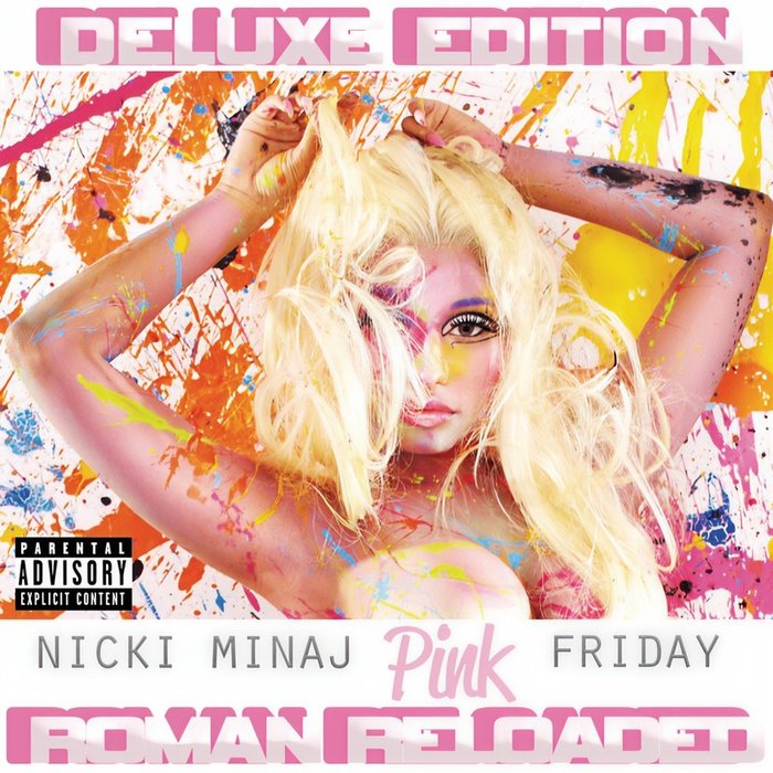 Nicki Minaj-《Pink Friday_ Roman Reloaded (Deluxe Edition)》