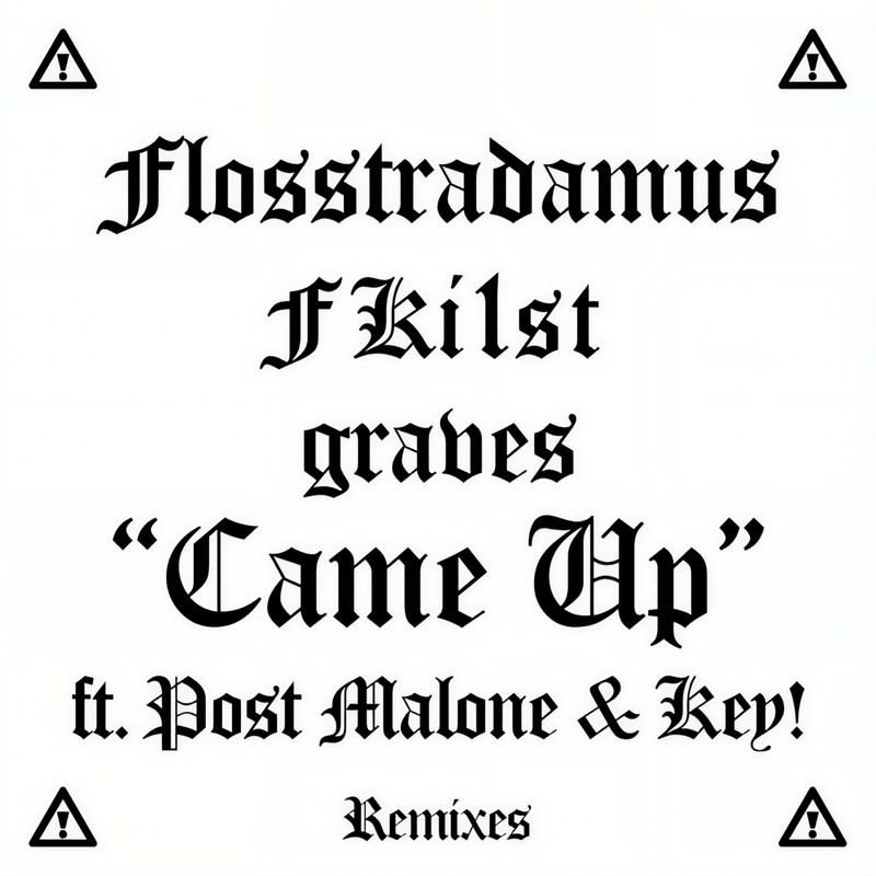 Post Malone-《Came Up (Remixes) [Explicit]》