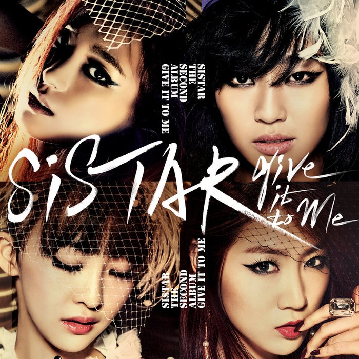SISTAR-《Give It To Me》