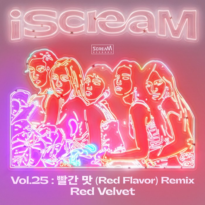 Red Velvet-《iScreaM Vol_25 _ 红色味道 (Red Flavor) Remix》