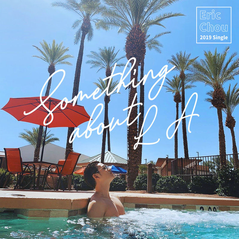 Eric周兴哲-《Something about LA》