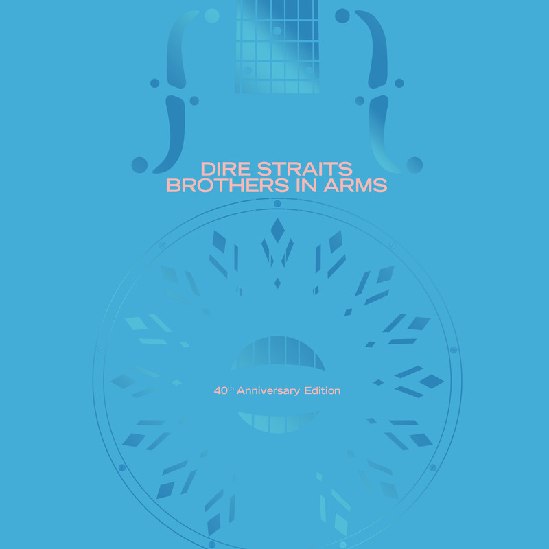 Dire Straits-《Brothers In Arms (40th Anniversary)》