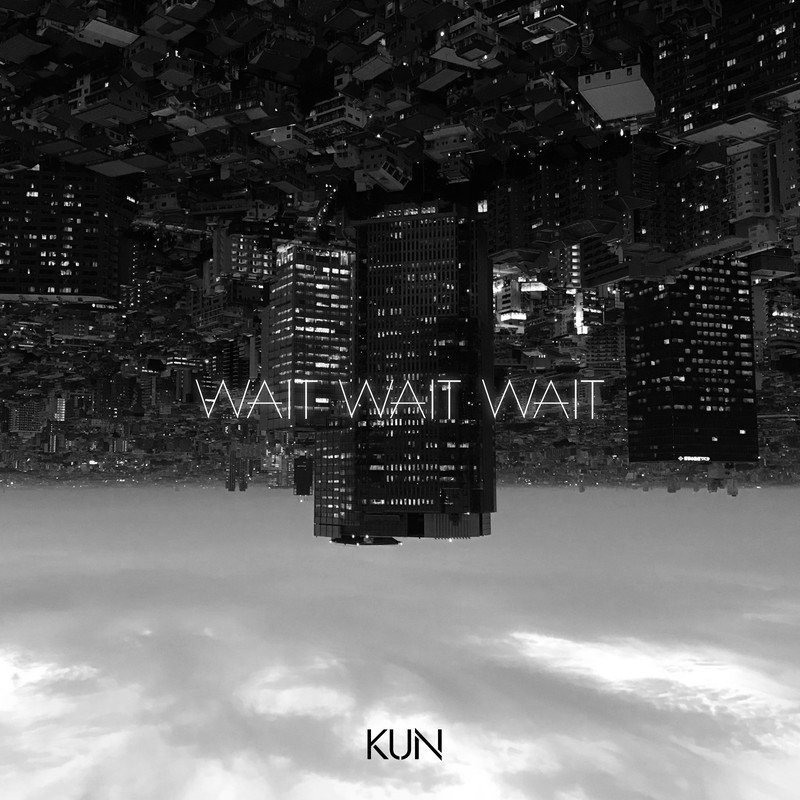 蔡徐坤-《Wait Wait Wait》
