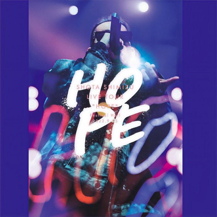清水翔太-《SHOTA SHIMIZU LIVE TOUR _HOPE_》