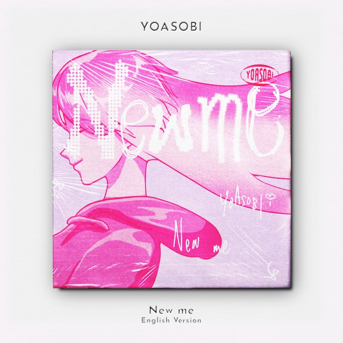 YOASOBI ·《New me (English Ver_)》