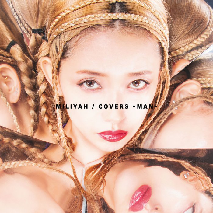 加藤ミリヤ-《COVERS -MAN-》