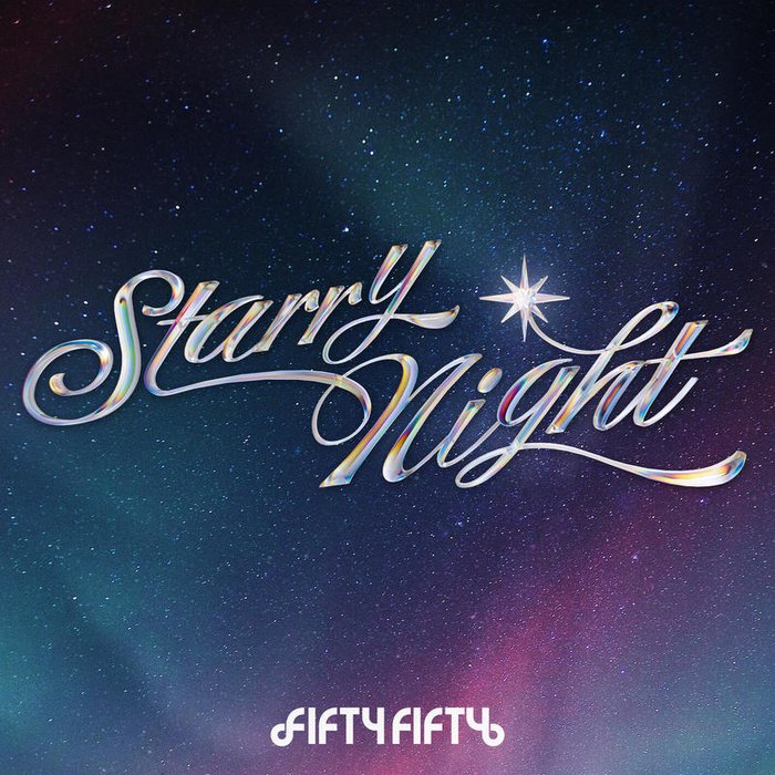 FIFTY FIFTY-《Starry Night》