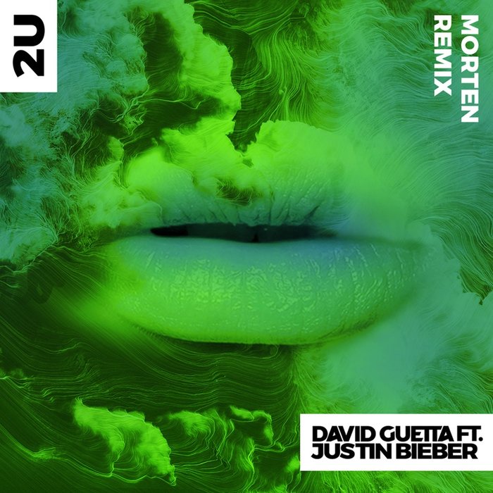 Justin Bieber-《2U (feat_ Justin Bieber) (MORTEN Remix)》