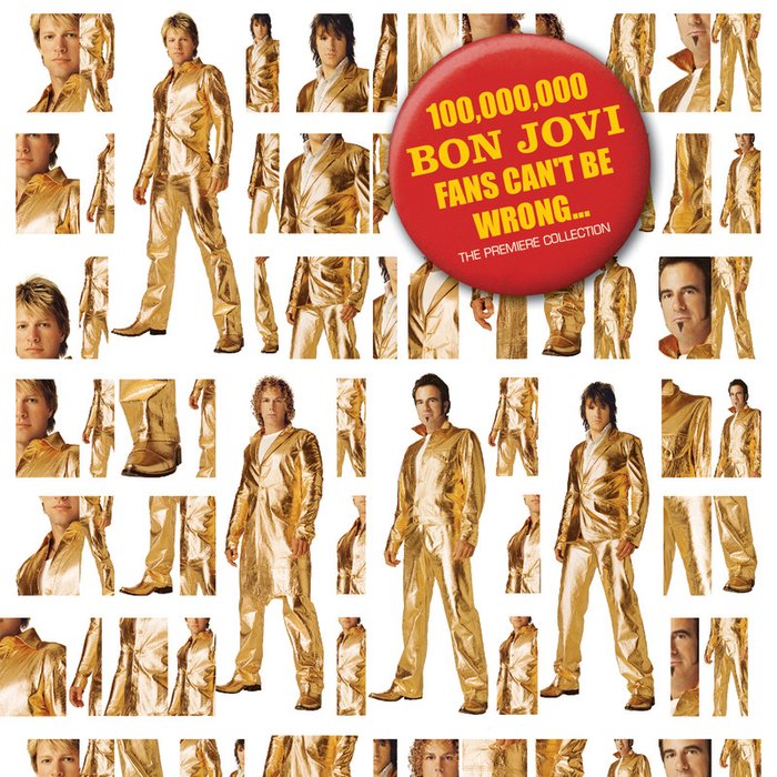 Bon Jovi-《100,000,000 Bon Jovi Fans Can’t Be Wrong》