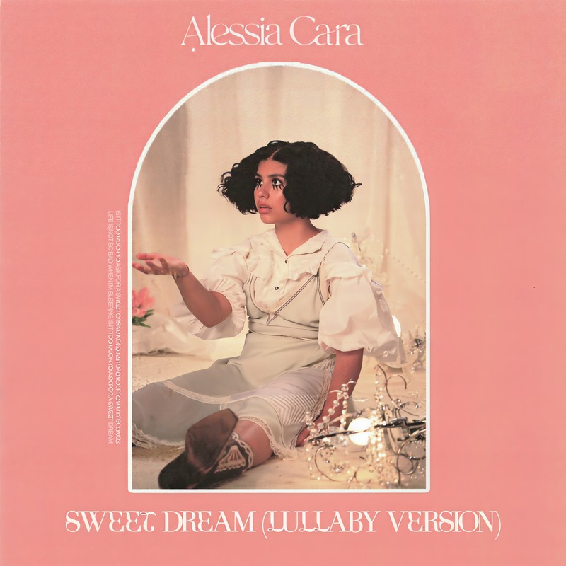 Alessia Cara-《Sweet Dream (Lullaby Version)》