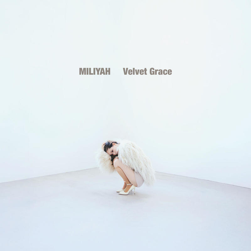 加藤ミリヤ-《Velvet Grace》