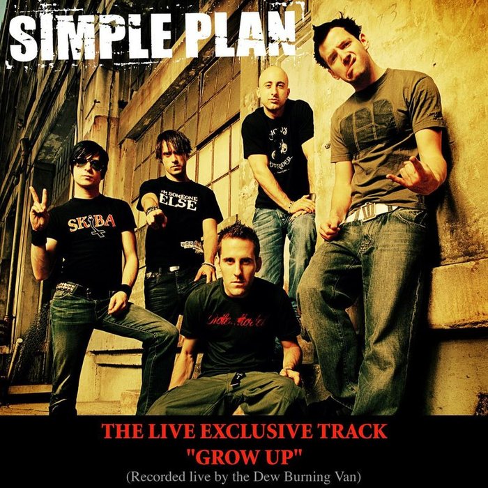 Simple Plan-《Grow Up (Live from Dew Burning Van)》