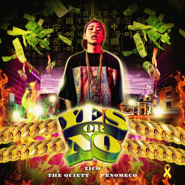 ZICO-《말해 Yes Or No (Tell Me Yes Or No) (说吧 Yes Or No)》