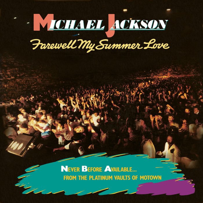 Michael Jackson-《Farewell My Summer Love》