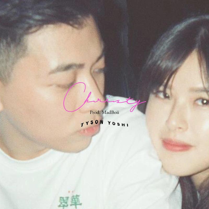 Tyson Yoshi-《Christy》