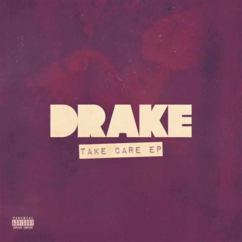 Drake-《Take Care EP》