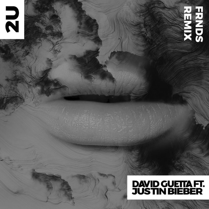 Justin Bieber-《2U (feat_ Justin Bieber) [FRNDS Remix]》