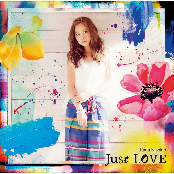 西野加奈-《Just LOVE (就是爱 )》