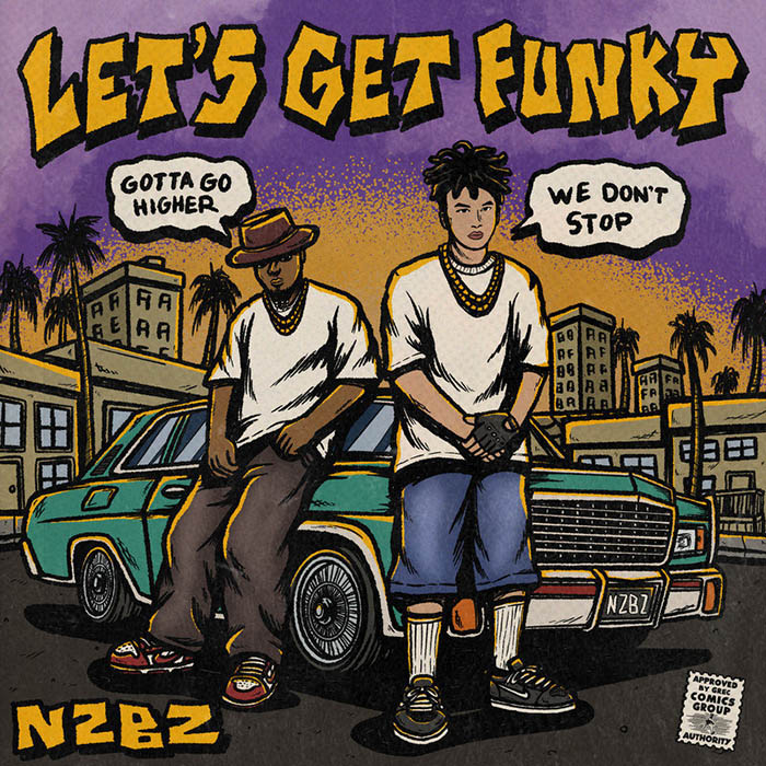 南征北战NZBZ-《Let’s Get Funky》