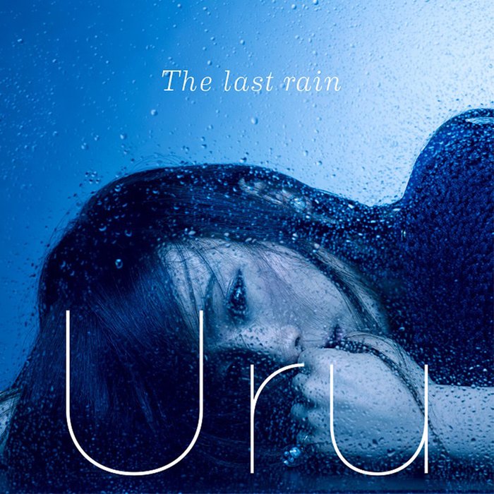 Uru-《The last rain》