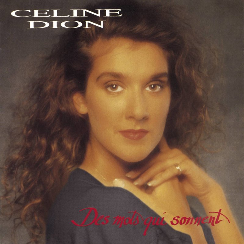 Céline Dion-《Des Mots Qui Sonnent》