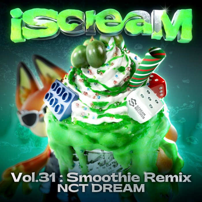NCT DREAM-《iScreaM Vol_31 _ Smoothie Remix》