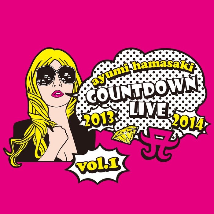 滨崎步 ·《ayumi hamasaki COUNTDOWN LIVE 2013-2014 Vol_ 1》