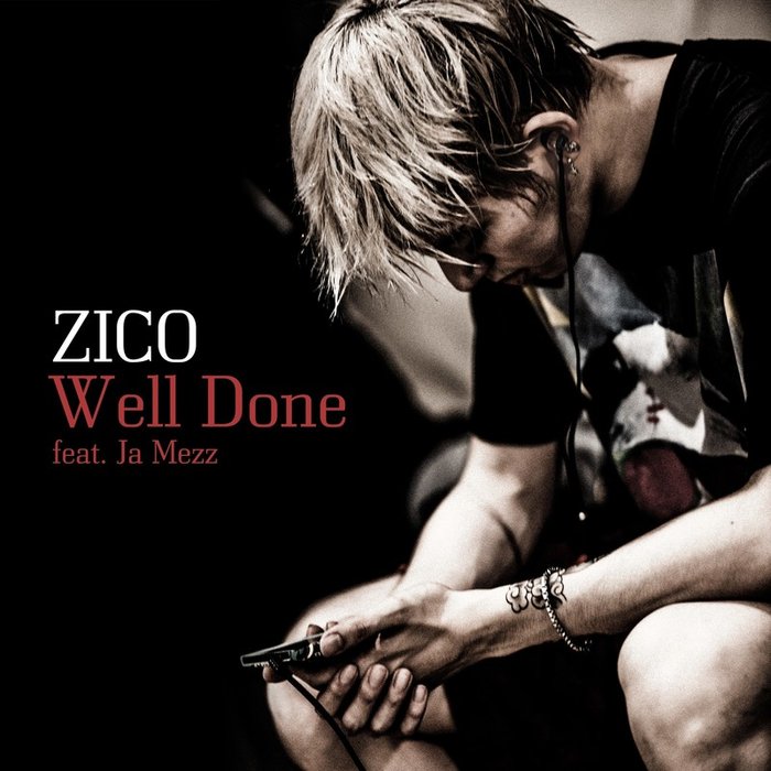 ZICO-《Well Done》